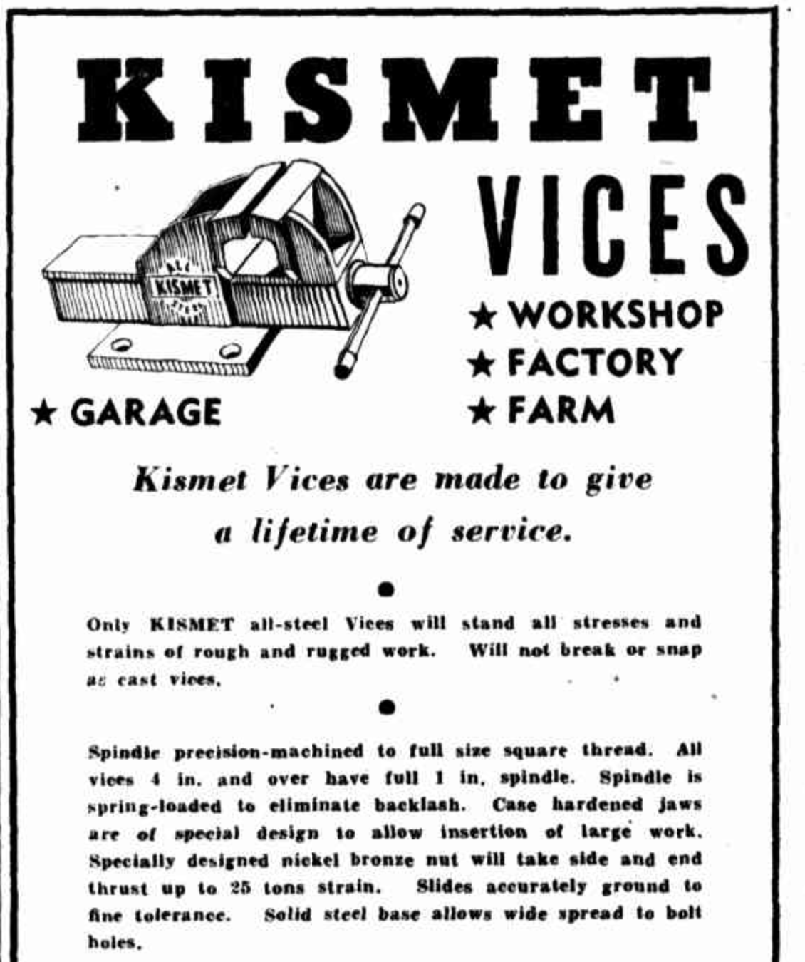 Here is an advertisment showing a Kismet vice from 1948